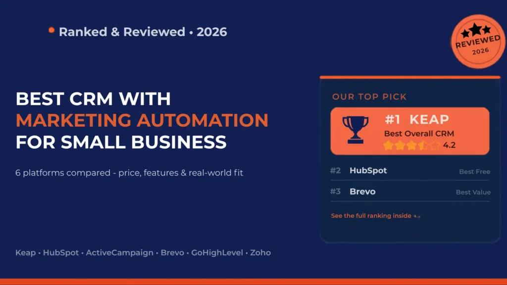 Best CRM with Marketing Automation for Small Business (2026)