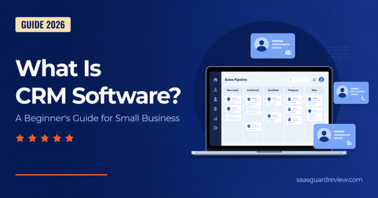 What Is CRM Software? A Beginner’s Guide for Small Business