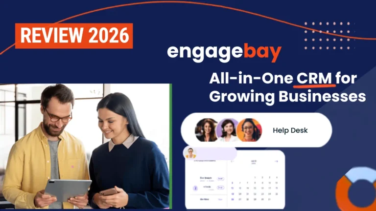 EngageBay review 2026: The affordable all-in-one CRM for small business?